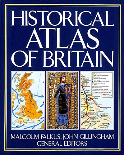 Stock image for Historical Atlas of Britain for sale by Reuseabook