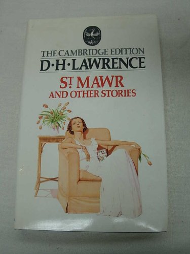 Imagen de archivo de St. Mawr (The Cambridge Edition of the Works of D.H. Lawrence) a la venta por ThriftBooks-Dallas