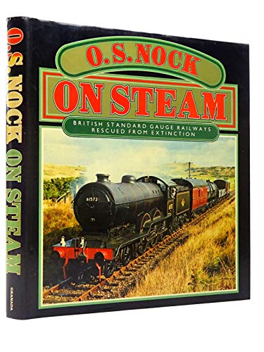 Beispielbild fr On Steam: British Standard Railways Rescued from Extinction zum Verkauf von RIVERLEE BOOKS