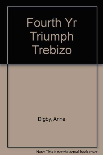 Stock image for Fourth Yr Triumph Trebizo for sale by RIVERLEE BOOKS