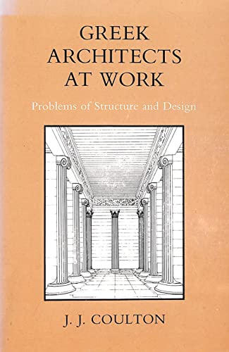 9780246118868: Greek Architects at Work: Problems of Structure and Design
