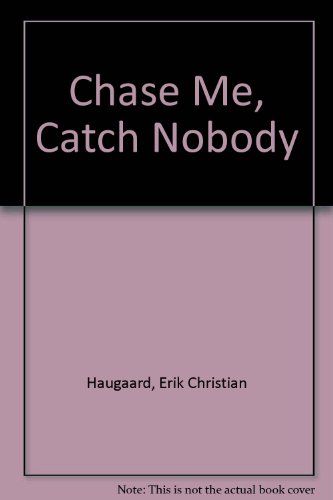 9780246119384: Chase Me, Catch Nobody