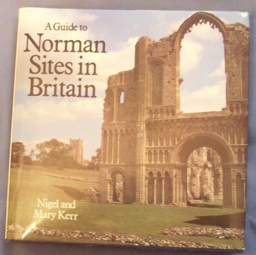 Stock image for Guide to Norman Sites in Britain for sale by WorldofBooks