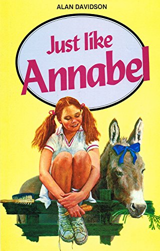 JUST LIKE ANNABEL (9780246120007) by Alan Davidson