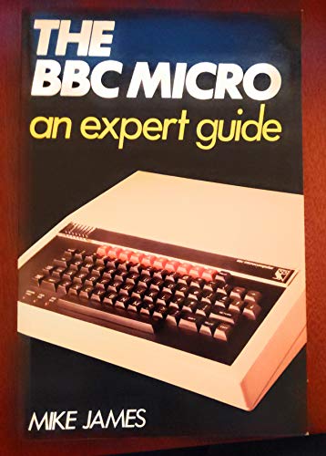 9780246120144: B. B. C. Micro: An Expert Guide