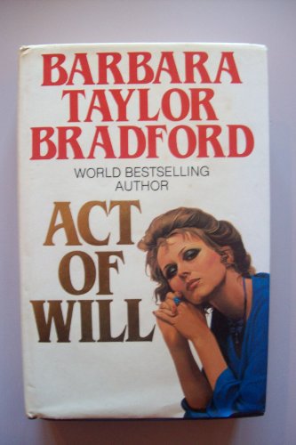 Act of Will (9780246120687) by Bradford, Barbara Taylor