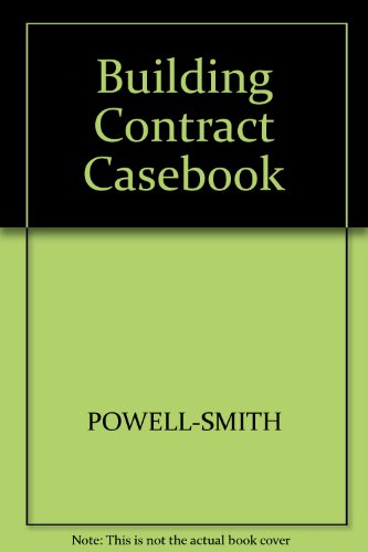 Beispielbild fr Building Contract Casebook zum Verkauf von AwesomeBooks