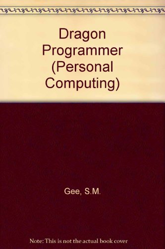 Dragon Programmer (9780246121332) by S.M. Gee