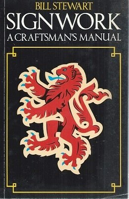 9780246121950: Signwork: A Craftsman's Manual