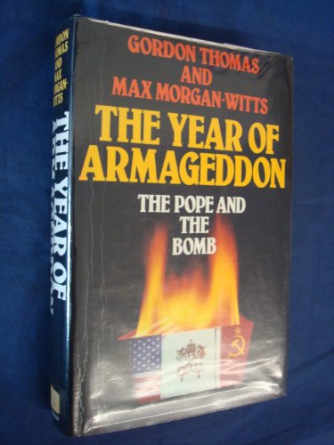 Imagen de archivo de The Year of Armageddon : The Pope and the Bomb a la venta por Better World Books