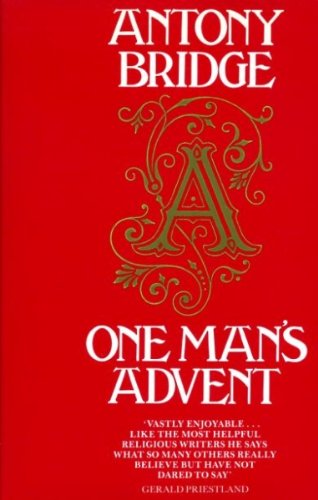Imagen de archivo de One Man's Advent a la venta por UHR Books
