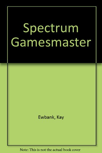 Spectrum Gamesmaster (9780246125156) by Ewbank, Kay