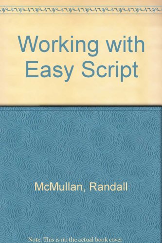 Beispielbild fr Working with Easy Script zum Verkauf von Mispah books