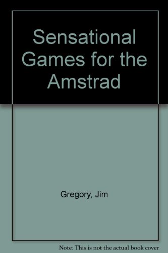 Sensational Games for the Amstrad (9780246126146) by Jim Gregory