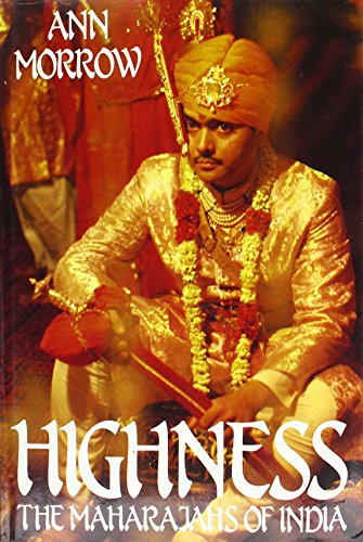 Stock image for HIGHNESS. the Maharajahs of India. for sale by Hay Cinema Bookshop Limited