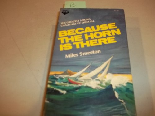 Beispielbild fr Because the Horn is There zum Verkauf von Half Price Books Inc.