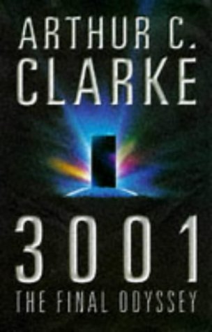 3001 : the final odyssey / Arthur C. Clarke - Clarke, Arthur Charles (1917-2008)