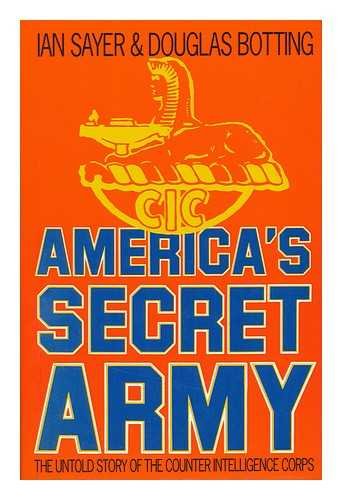 Beispielbild fr America's Secret Army: Untold Story of the Counterintelligence Corps zum Verkauf von Brit Books