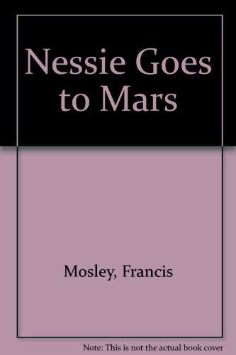 Beispielbild fr Nessie Goes to Mars zum Verkauf von AwesomeBooks