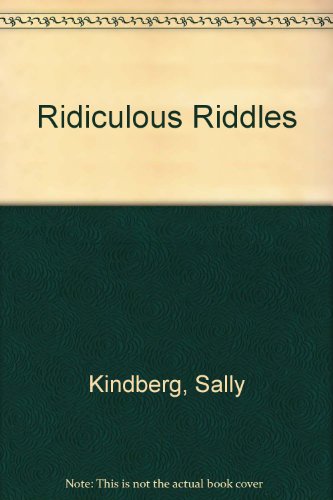 Beispielbild fr Ridiculous Riddles zum Verkauf von AwesomeBooks