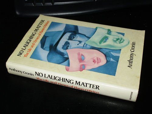 Beispielbild fr No Laughing Matter : The Life and Times of Flann O'Brien zum Verkauf von Better World Books