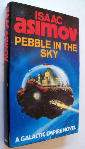 Pebble in the Sky (9780246129192) by Isaac Asimov