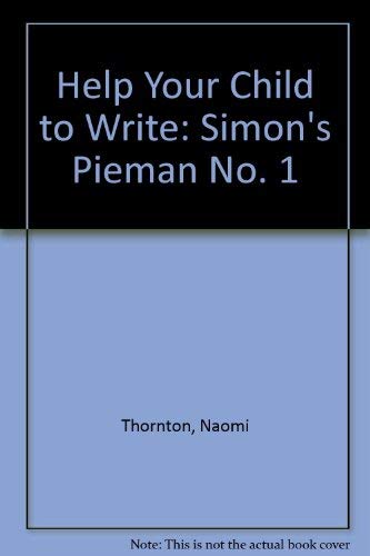 Stock image for Help Your Child to Write: Simon's Pieman No. 1 for sale by AwesomeBooks