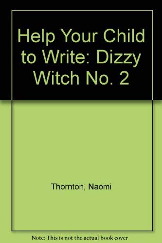 Beispielbild fr Help Your Child to Write: Dizzy Witch No. 2 zum Verkauf von AwesomeBooks