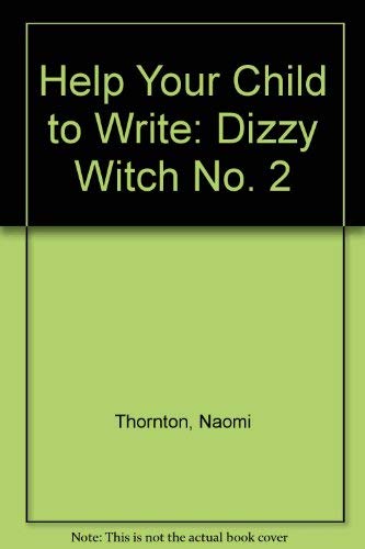 Stock image for Help Your Child to Write: Dizzy Witch No. 2 for sale by AwesomeBooks