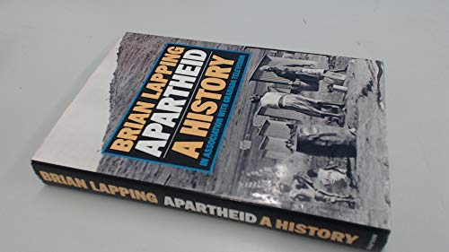 Stock image for Apartheid: A history (in association with Granada Television) for sale by Chapter 1