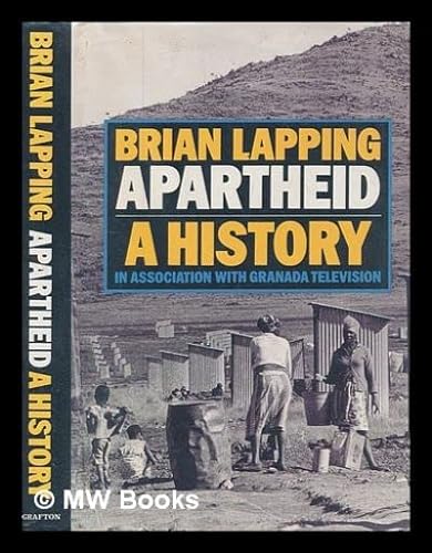 9780246130655: Apartheid. A History.