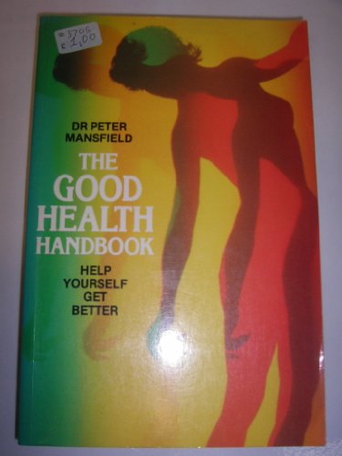 Stock image for The Good Health Handbook for sale by Better World Books