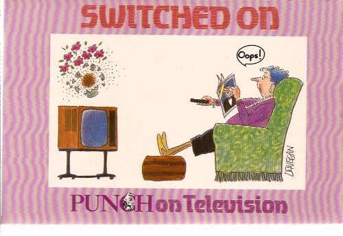 Imagen de archivo de Switched on: "Punch" on Television (A Punch book) a la venta por Goldstone Books