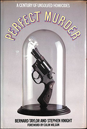 Stock image for Perfect Murder: A Century of Unsolved Homicides for sale by WorldofBooks