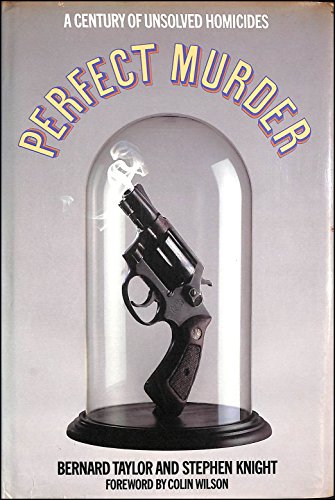 9780246131928: Perfect murder: A century of unsolved homicides