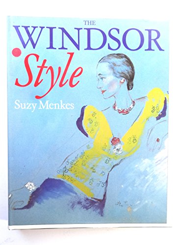 The Windsor Style - Menkes, Suzy