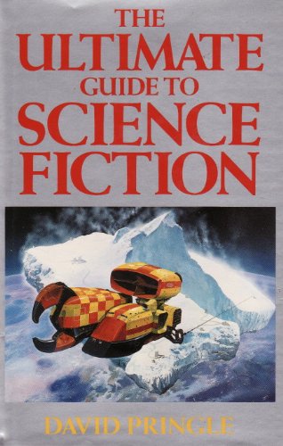 Beispielbild fr The Ultimate Guide to Science Fiction: An A-Z of SF Books zum Verkauf von WorldofBooks