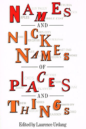 Stock image for Names and Nicknames of Places and Things for sale by AwesomeBooks