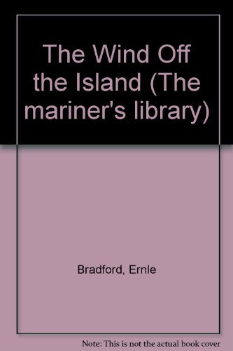 Imagen de archivo de The Wind Off the Island (The Mariner's Library) a la venta por SecondSale