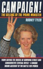 Beispielbild fr Campaign!: Selling of the Prime Minister zum Verkauf von WorldofBooks