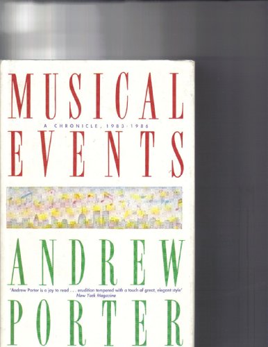 Imagen de archivo de Musical Events 1983-86: A Chronicle a la venta por AwesomeBooks