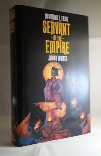 Beispielbild fr Servant of the Empire [The Empire Trilogy 2] zum Verkauf von Arapiles Mountain Books - Mount of Alex