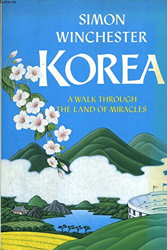9780246133632: Korea: A Walk Through the Land of Miracles [Idioma Ingls]