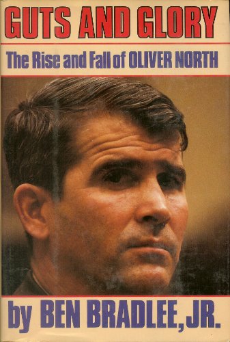 Beispielbild fr Guts and Glory: Oliver North Story zum Verkauf von WorldofBooks