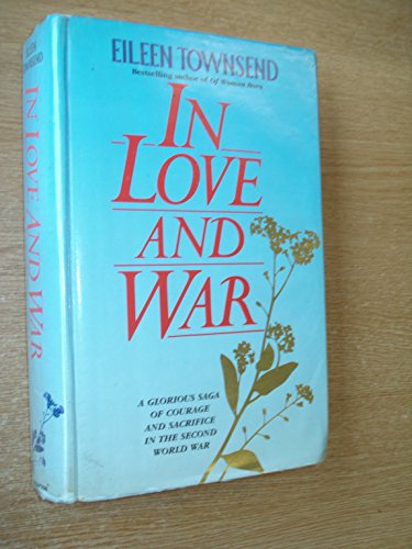 Stock image for In Love and War for sale by Better World Books