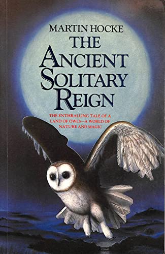 9780246134981: The Ancient Solitary Reign