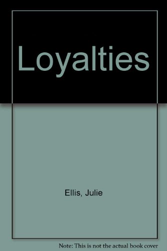 Stock image for Loyalties for sale by Robinson Street Books, IOBA