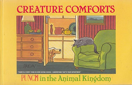 Imagen de archivo de Creature Comforts: "Punch" in the Animal Kingdom a la venta por Kennys Bookshop and Art Galleries Ltd.