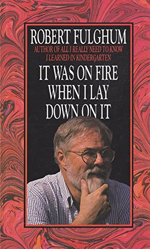 Stock image for It Was on Fire When I Lay Down on it for sale by WorldofBooks
