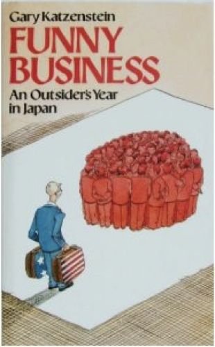 9780246136725: Funny Business: Outsider's Year in Japan